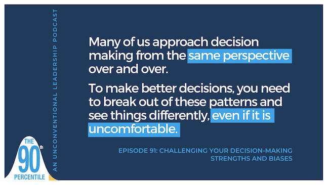 90th Percentile Episode 91 Decision-Making Strengths